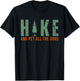 Hike And Pet All The Dogs Funny Hiking T-Shirt - T-Shirt | Black