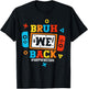 Bruh We Back To School Happy First Day Video Game Boys Kids T-Shirt - T-Shirt | Black