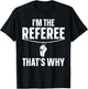 Funny Referee Design Women Sports Ref Gag Referee T-Shirt - T-Shirt | Black