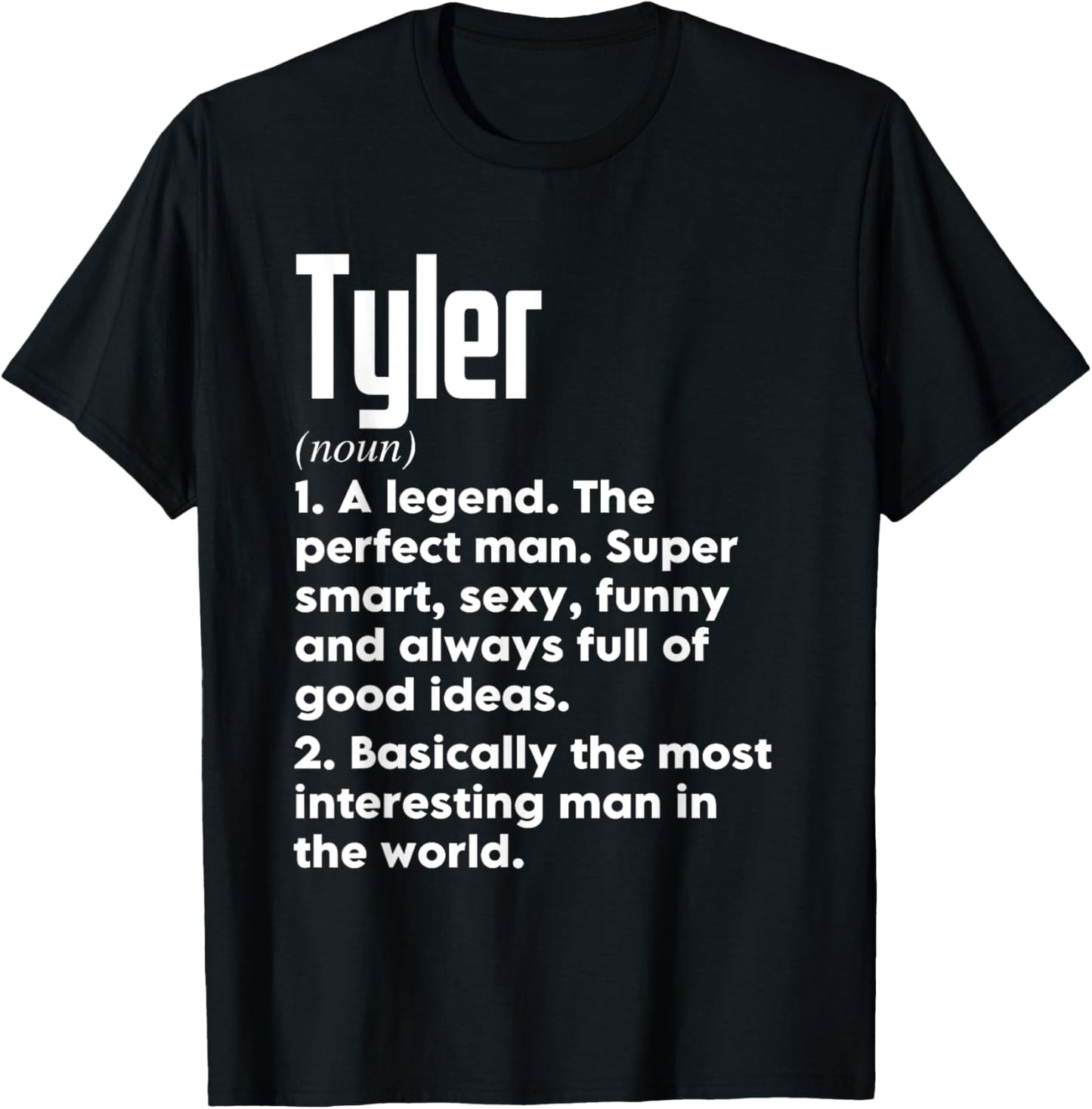Tyler Name Definition Funny Meaning Personalized T-Shirt - T-Shirt | Black