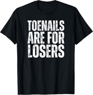 Toenails Are For Losers Funny Marathon Running T-Shirt - T-Shirt | Black