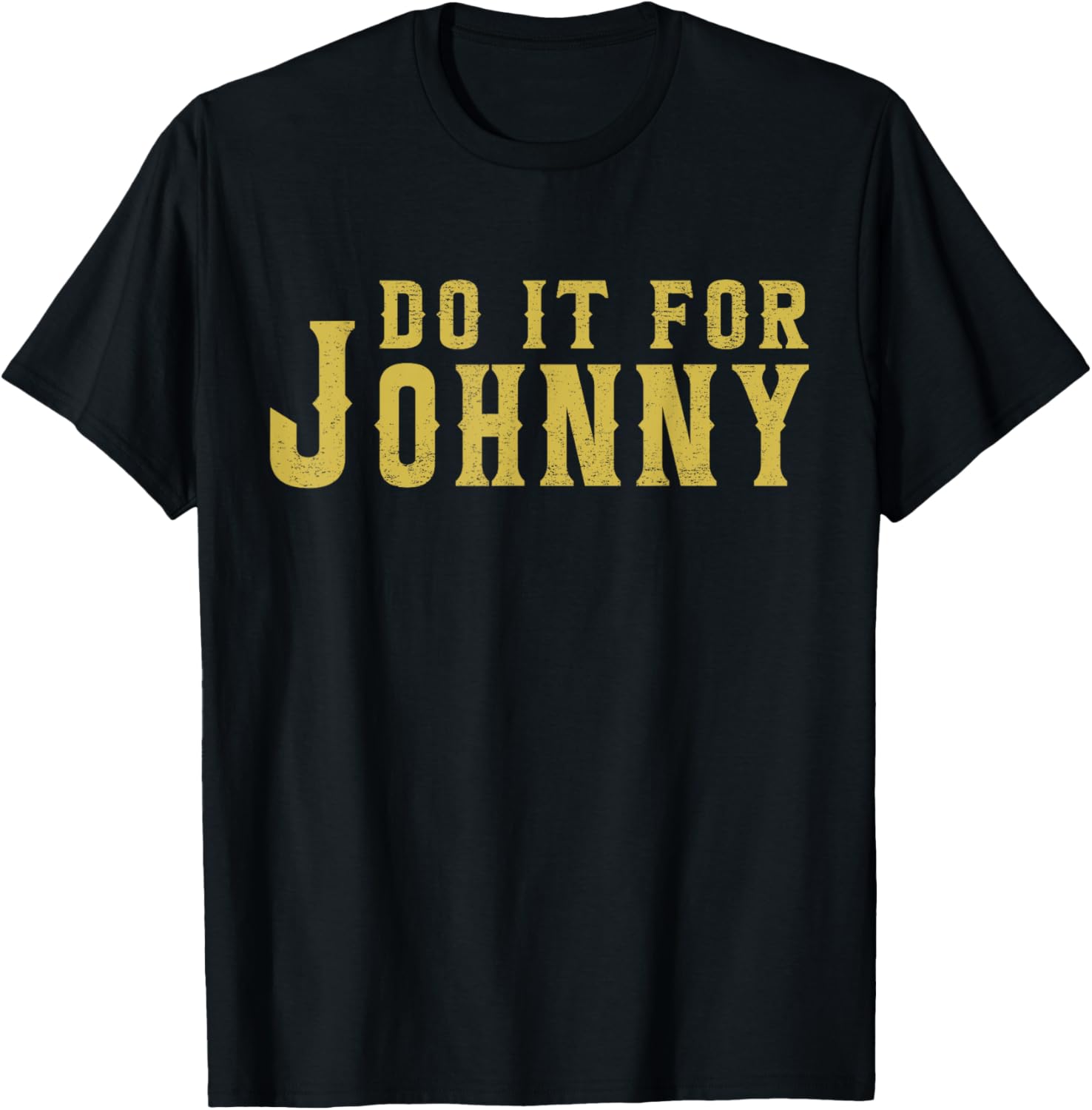 Volimty Shop Do It Funny Awesome Movies Distressed Gift For Johnnys , Small, Black T-Shirt - T-Shirt | Black
