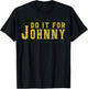 Volimty Shop Do It Funny Awesome Movies Distressed Gift For Johnnys , Small, Black T-Shirt - T-Shirt | Black