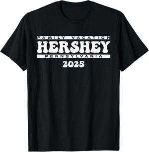 Hershey Family Vacation 2025 Hershey Family Vacay 25 2 T-Shirt - T-Shirt | Black