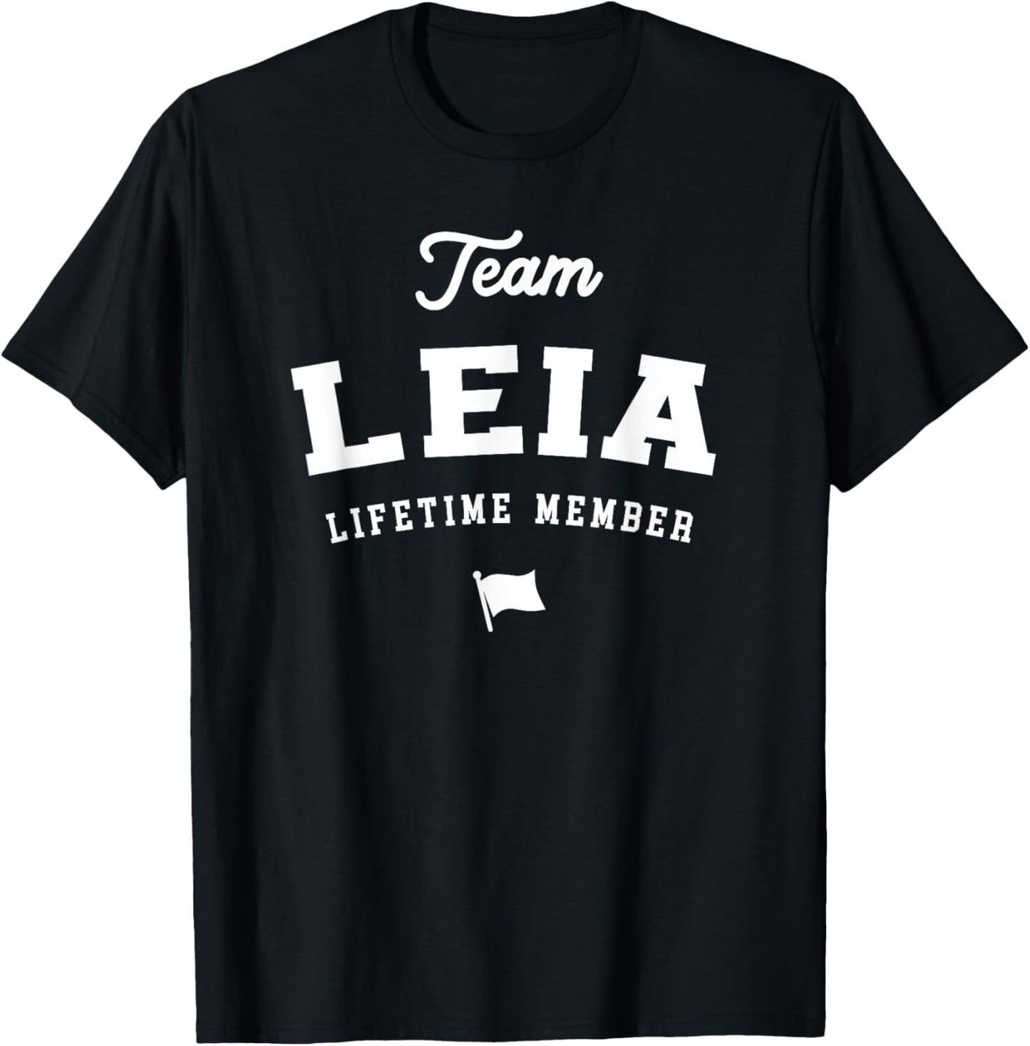 Team Leia Lifetime Member Funny Name Leia T-Shirt - T-Shirt | Black