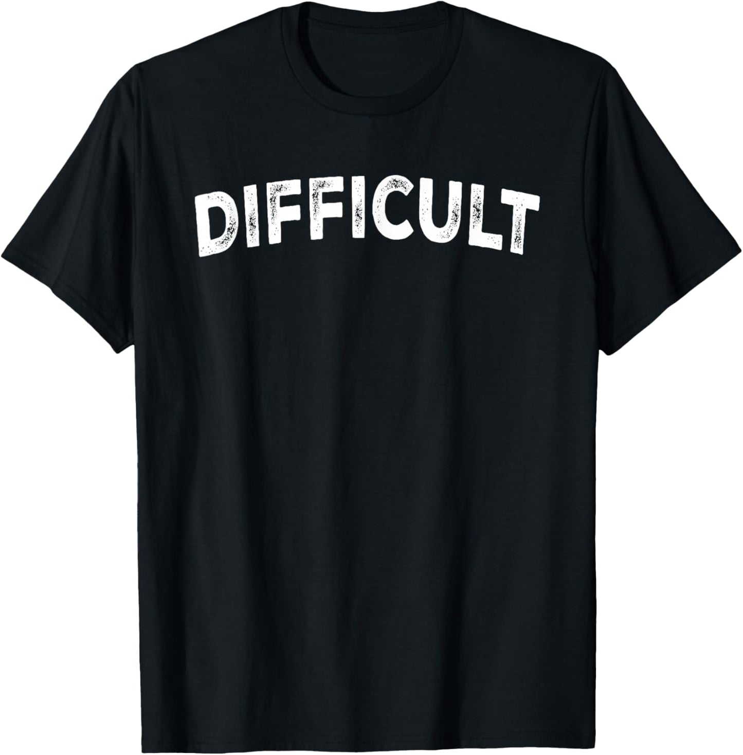 Difficult T-Shirt - T-Shirt | Black