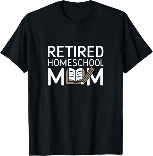 Simple Minimalist Retired Homeschool Mom T-Shirt - T-Shirt | Black