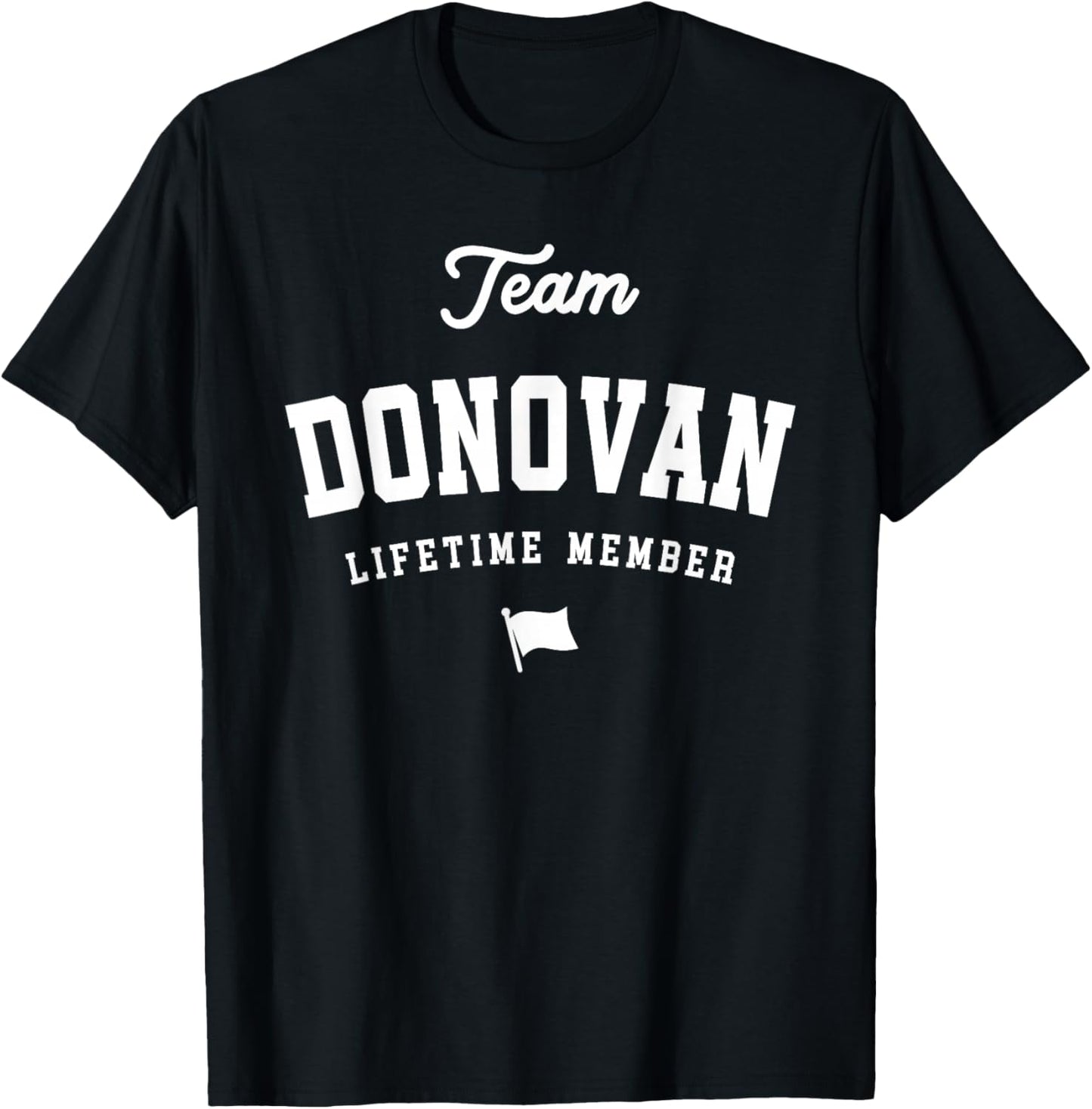 Team Donovan Lifetime Member Funny Name Donovan T-Shirt - T-Shirt | Black