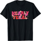 Groovy Nearly Feral Toddler Feral Child Groovy Flower Girl T-Shirt - T-Shirt | Black