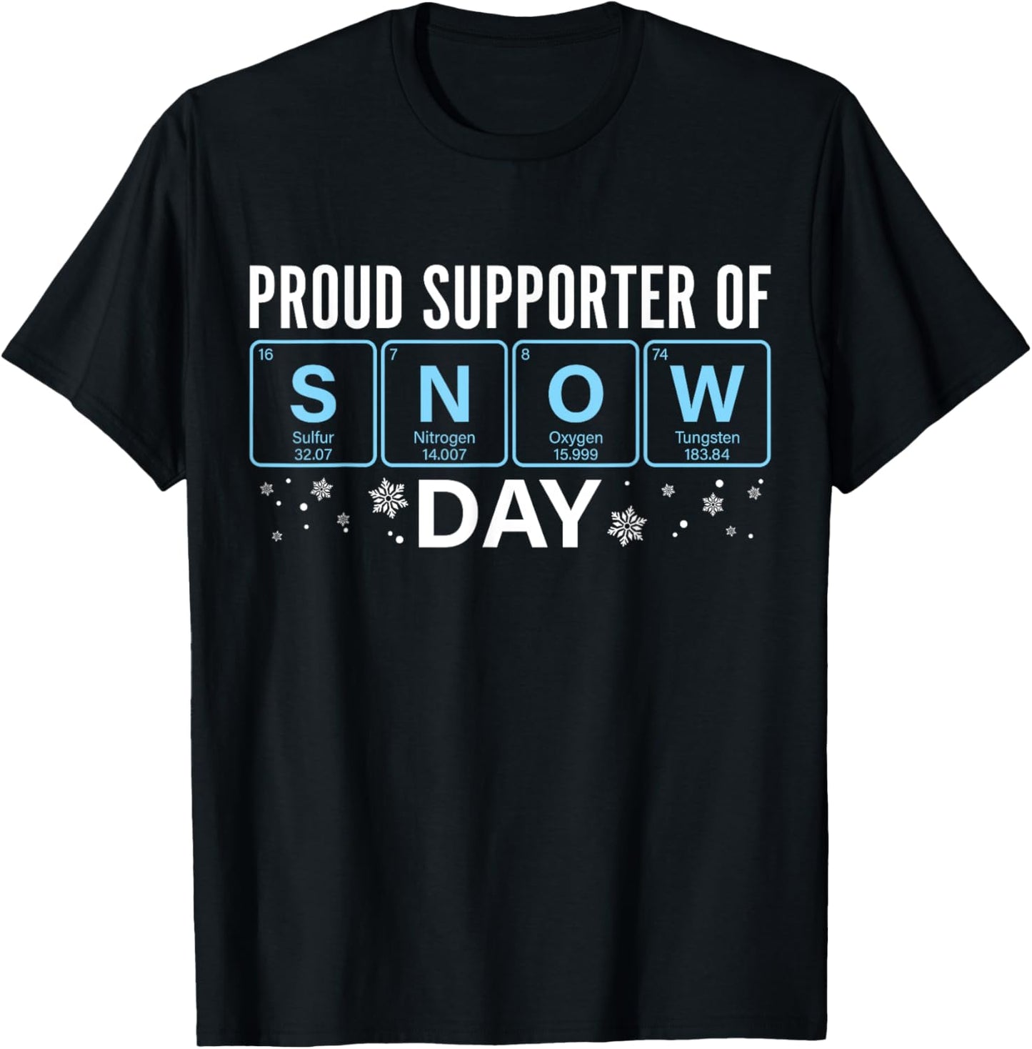 Proud Supporter Of Snow Days Christmas Chemistry Teacher T-Shirt - T-Shirt | Black