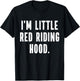 I'm Little Red Riding Hood Instant Lazy Halloween Costume T-Shirt - T-Shirt | Black