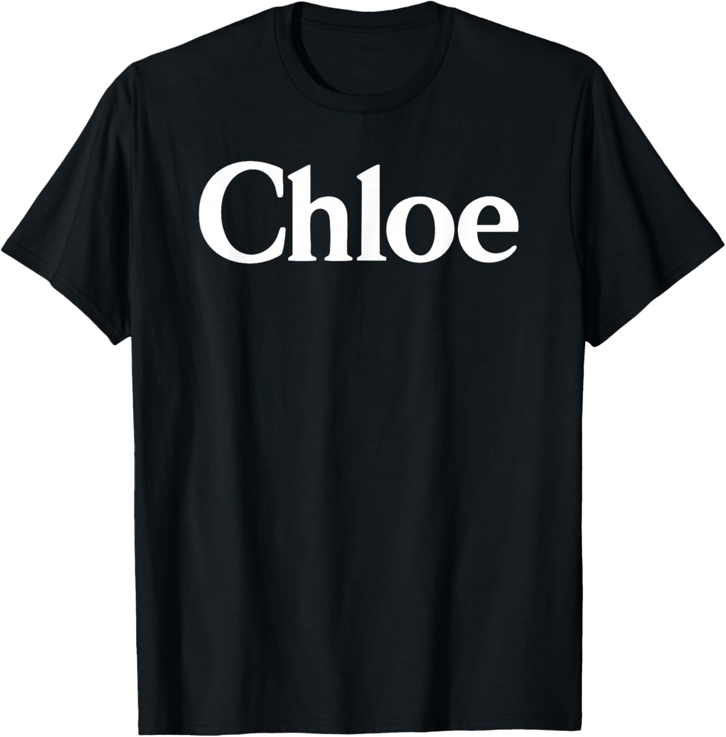 Chloe Name Women Cute Girl Elegant Female Love Handwriting T-Shirt - T-Shirt | Black