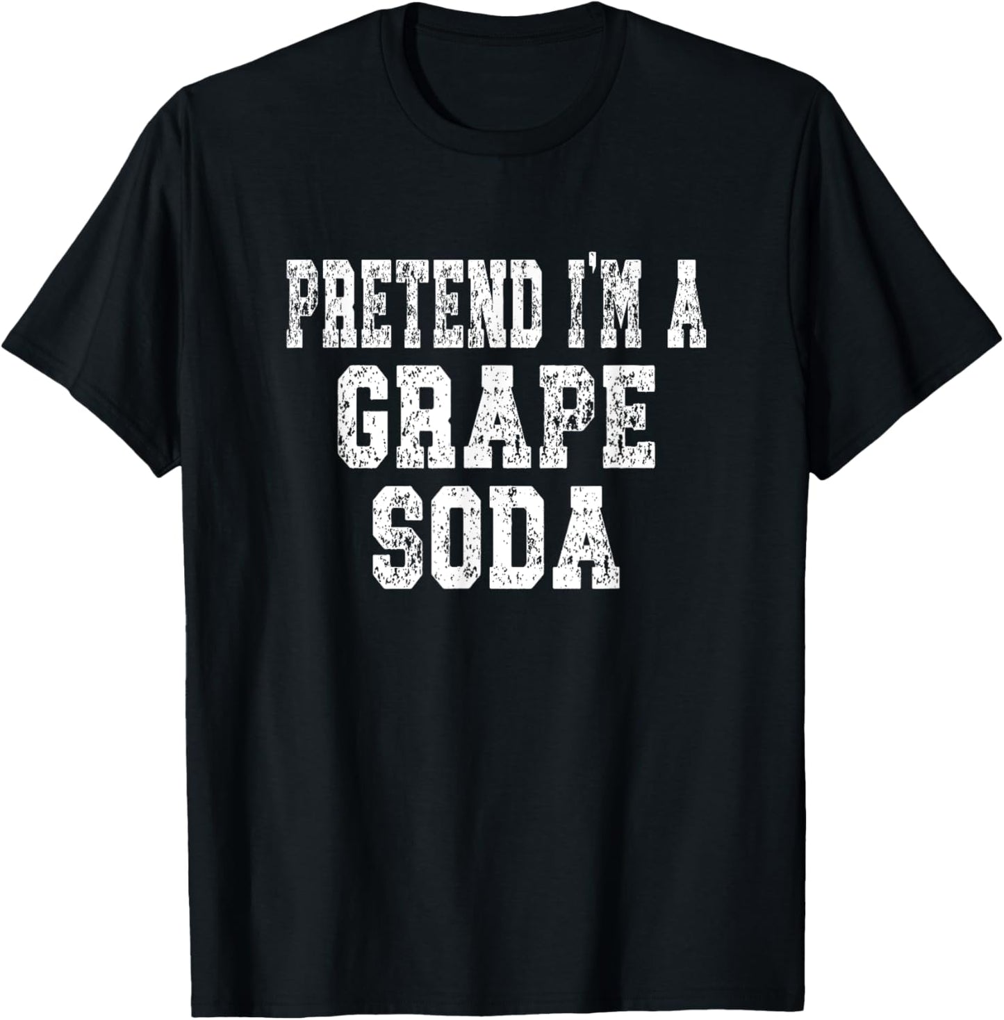 Pretend I'm A Grape Soda Easy Halloween Costume T-Shirt - T-Shirt | Black