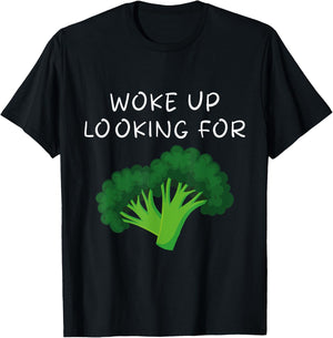 Woke Up looking For The Broccoli, The Broccoli Song T-Shirt - T-Shirt | Black