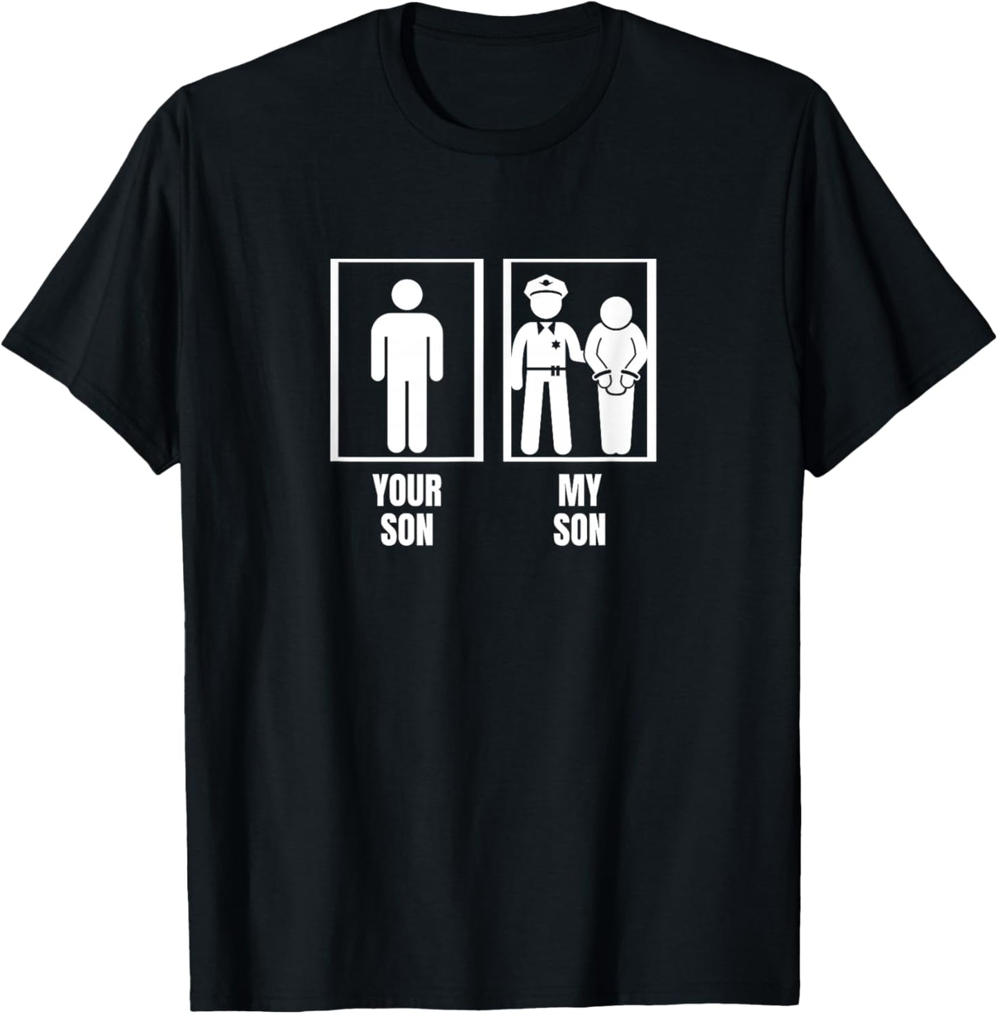 Your Son My Son Dad Father Mom Mother Proud Police Officer T-Shirt - T-Shirt | Black