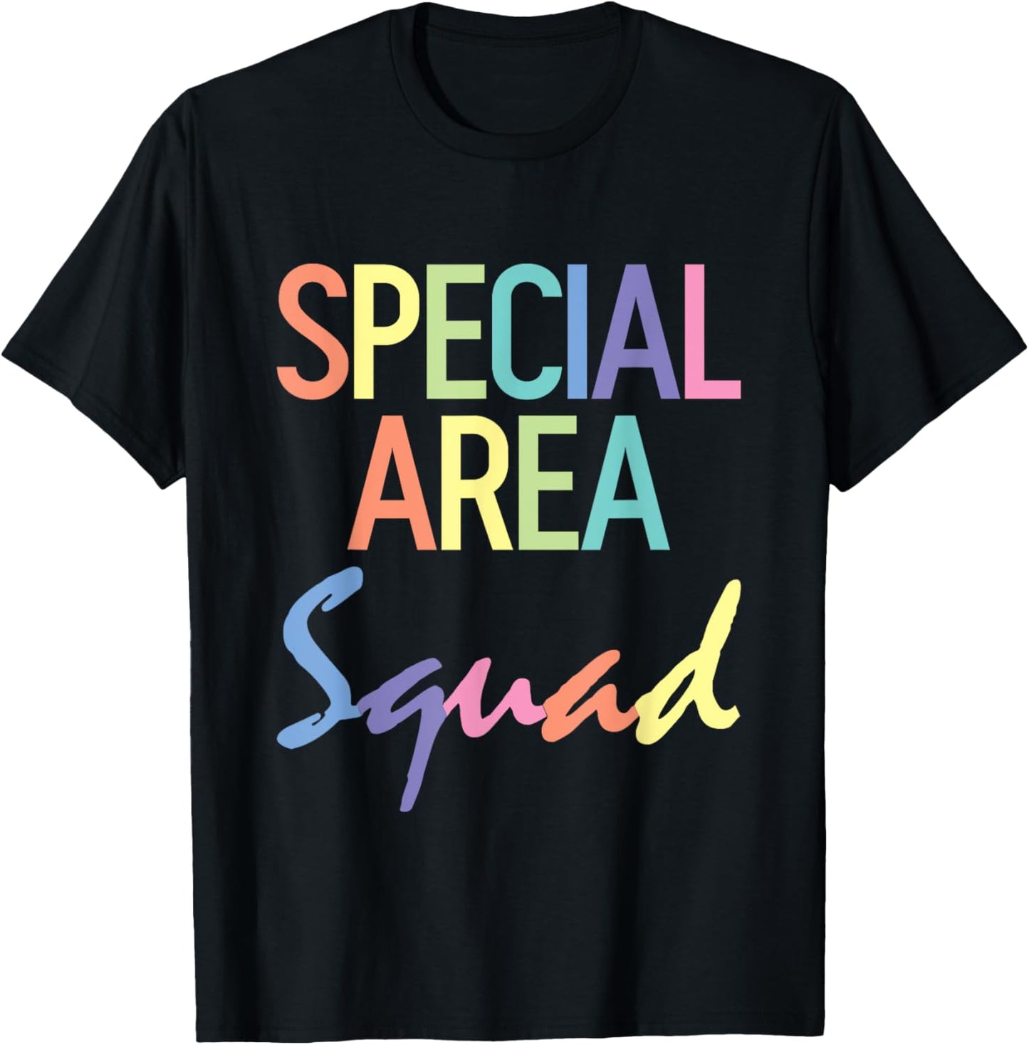 Special Area Squad SPED Teacher T-Shirt - T-Shirt | Black