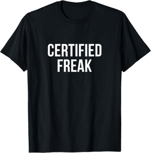 Certified Freak T-Shirt - T-Shirt | Black