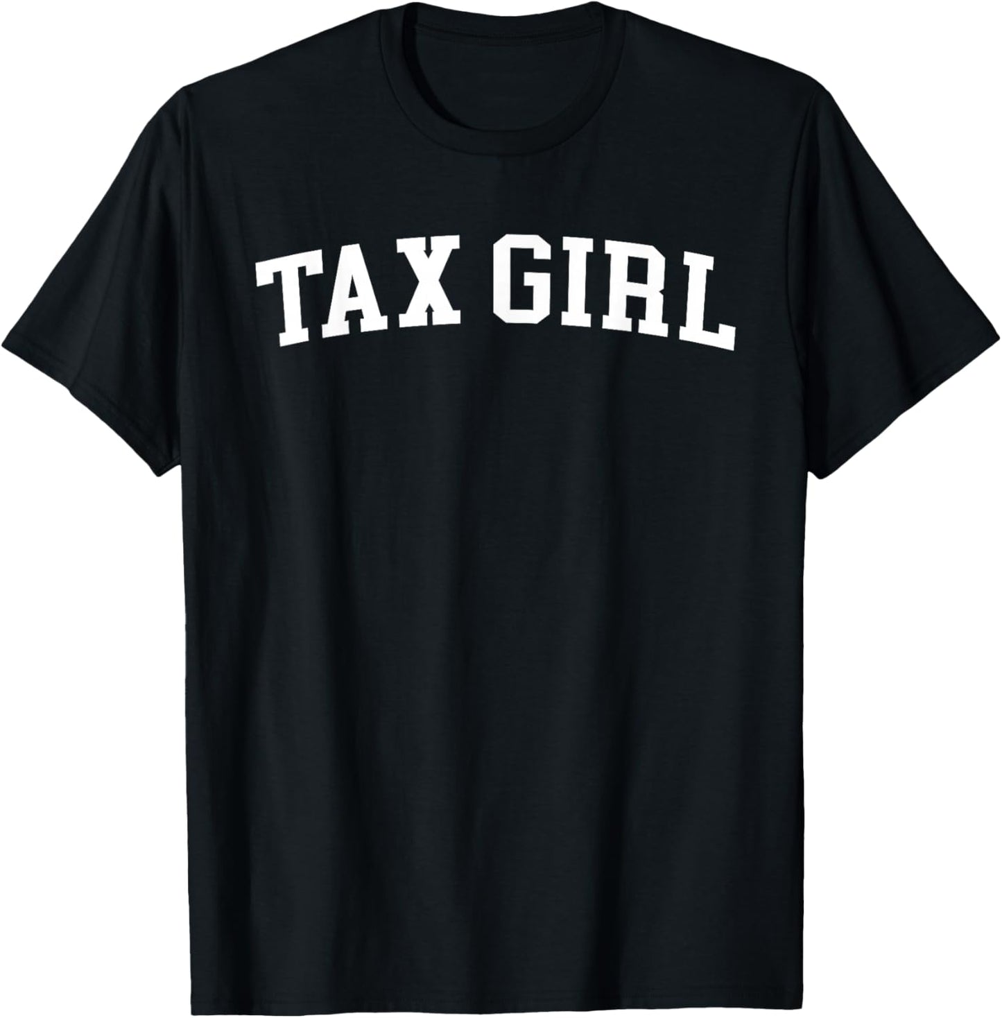 Tax Girl T-Shirt - T-Shirt | Black