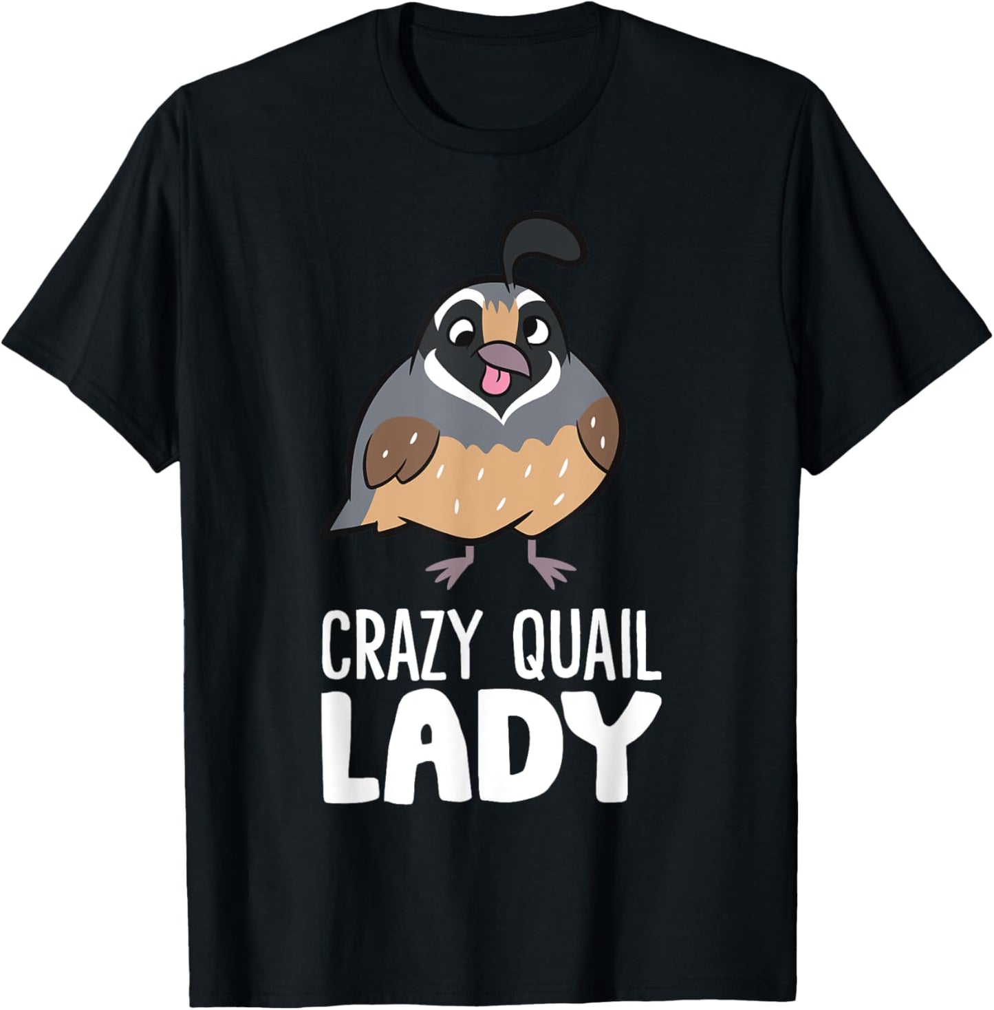 Crazy Quail Lady Women Cute Common Quail T-Shirt - T-Shirt | Black