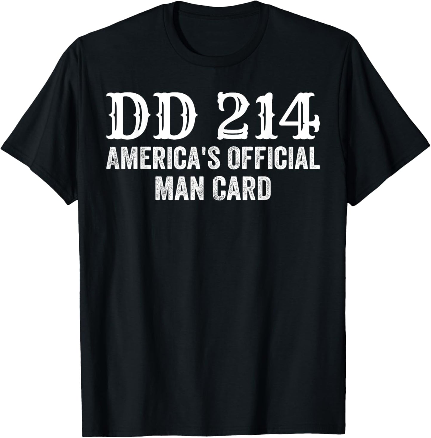 DD214 - America's Official Man Card T-Shirt - T-Shirt | Black