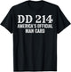 DD214 - America's Official Man Card T-Shirt - T-Shirt | Black