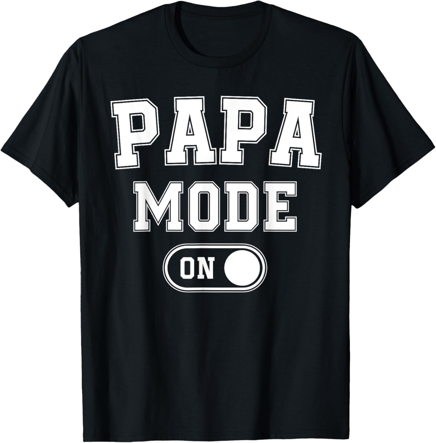 Papa Mode On Funny Soon To Be Dad Gifts 1St Time Dad Father T-Shirt - T-Shirt | Black