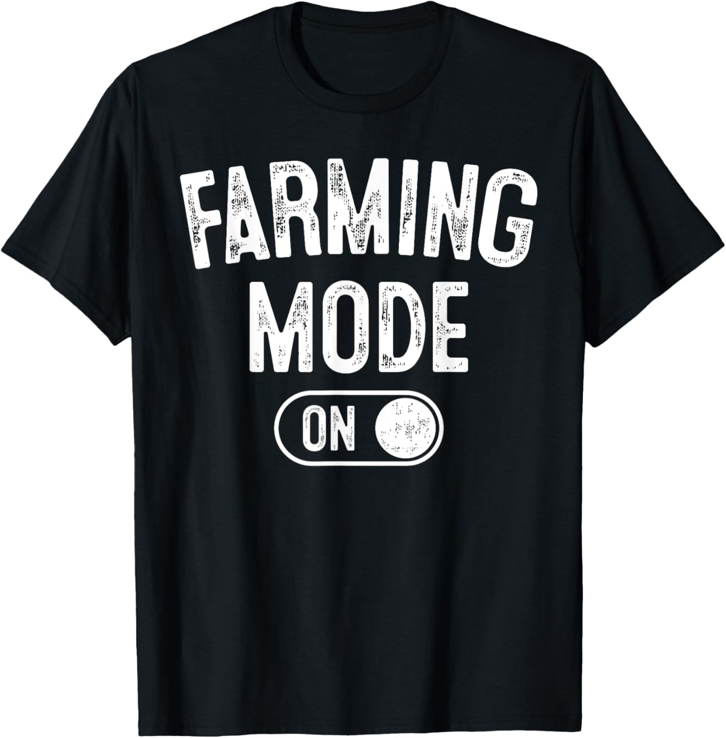 Farming Mode On Funny Farmer Gift Rancher Cowboy Cowgirl T-Shirt - T-Shirt | Black