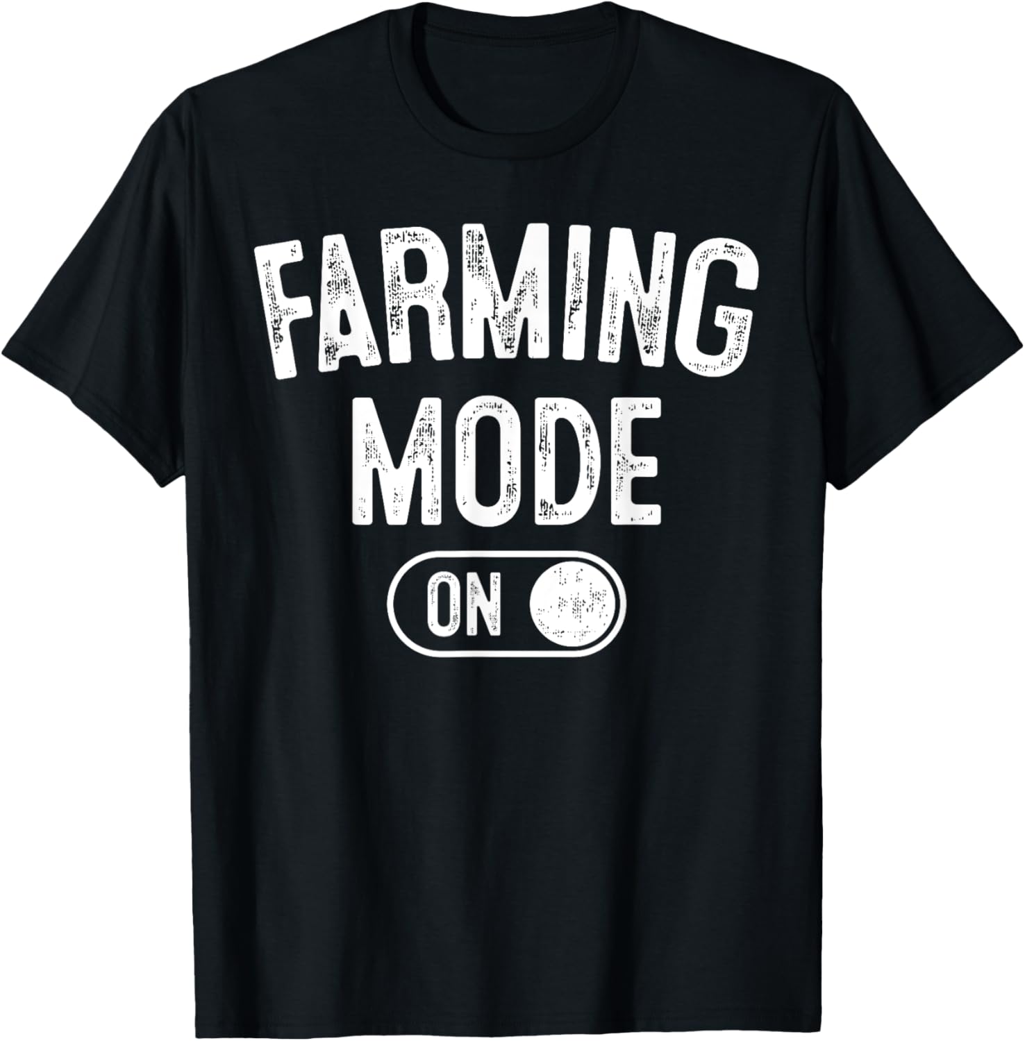 Farming Mode On Funny Farmer Gift Rancher Cowboy Cowgirl T-Shirt - T-Shirt | Black