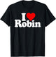I Love Heart Robin Name on a T-Shirt - T-Shirt | Black