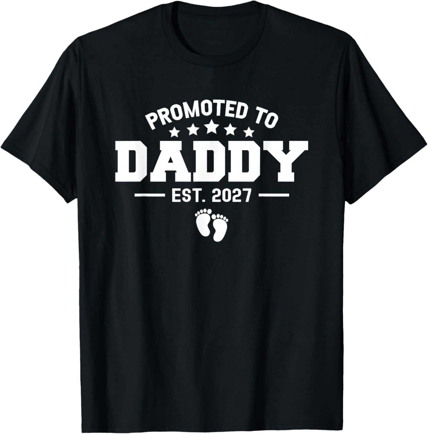 Promoted to Daddy 2027 Baby Pregnancy Announcement New Dad T-Shirt - T-Shirt | Black