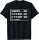 Requests Play It Next Play It Next But It’s Stupid T-Shirt - T-Shirt | Black