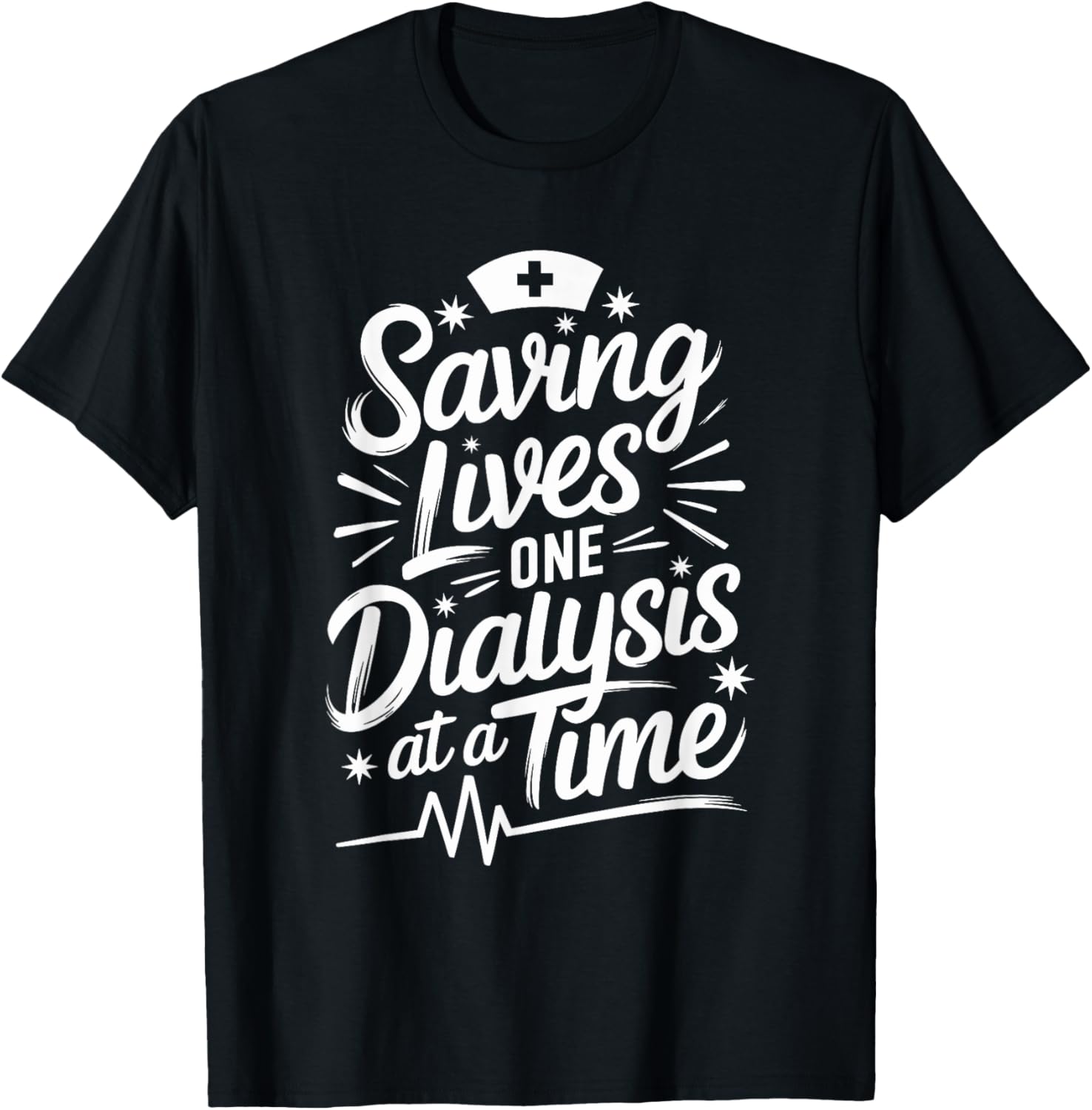 Dialysis Technician Kidney Nurse Quote for Dialysis Tech T-Shirt - T-Shirt | Black