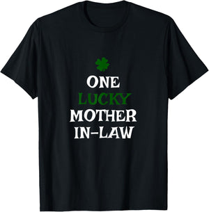 One Lucky Mother-in-Law St. Patrick's Day Funny Irish T-Shirt - T-Shirt | Black