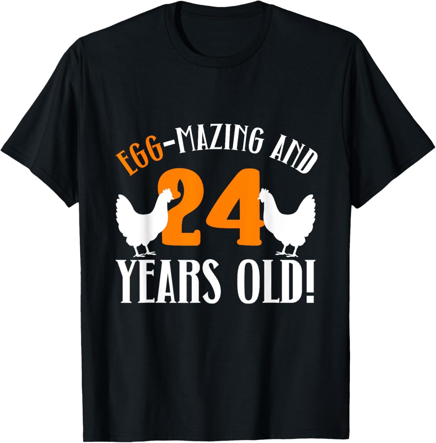 24th Birthday 24 Years Old Chicken Farmer Chicken Lover T-Shirt - T-Shirt | Black