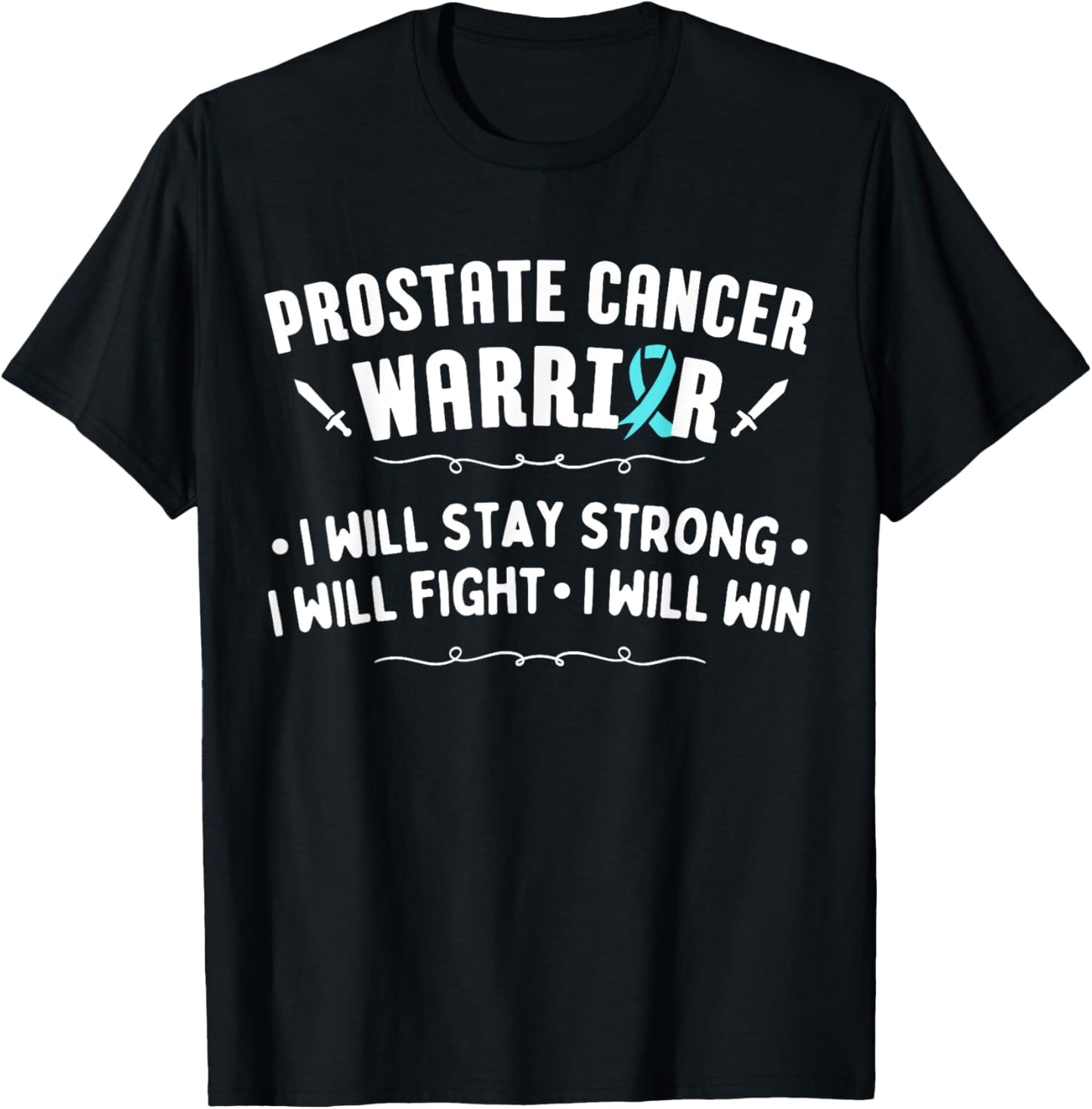 Prostate Cancer Warrior Fight Win T-Shirt - T-Shirt | Black