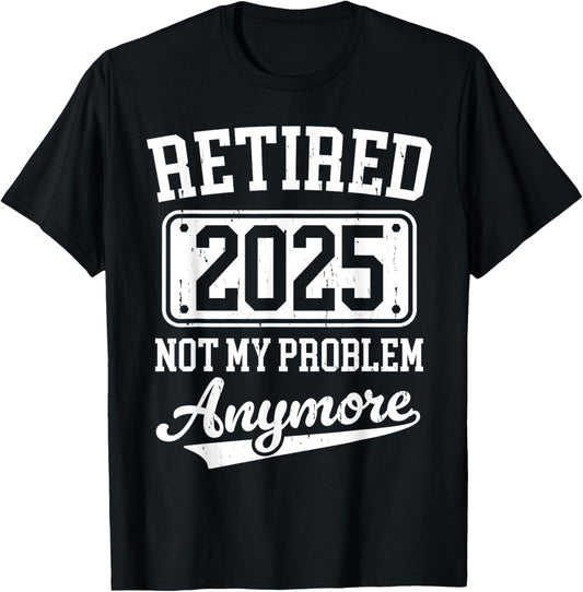 Vintage Retired 2025 Funny Retirement Men Women T-Shirt - T-Shirt | Black