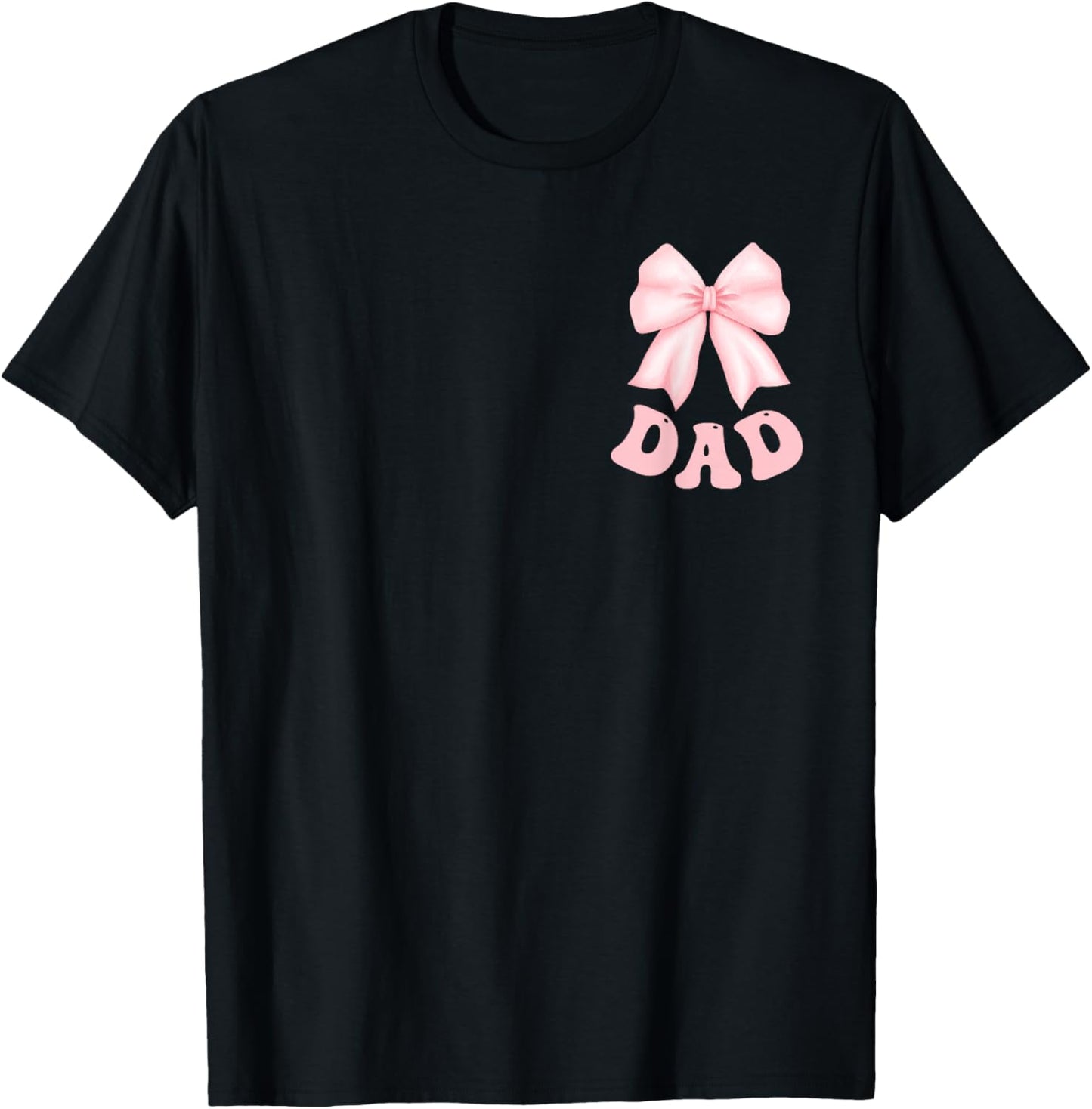 Dad of The Birthday Girl Pink Coquette Bow Family Party T-Shirt - T-Shirt | Black