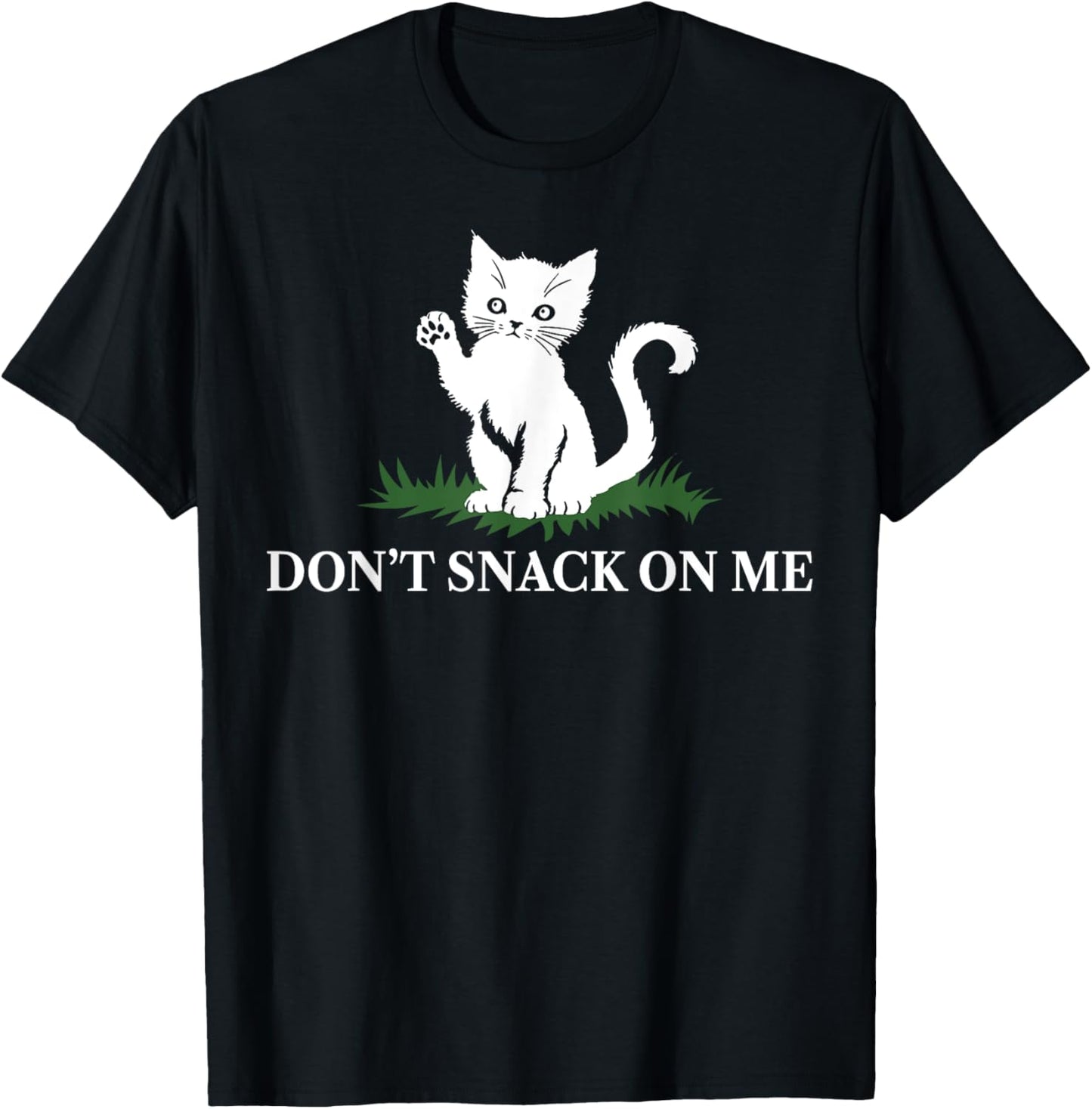 Cat Don't Snack On Me Men Women T-Shirt - T-Shirt | Black