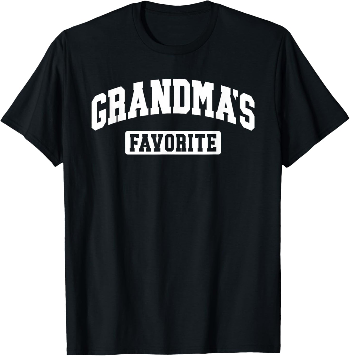 I'm Grandma's Favorite Grandchild Grandson Granddaughter T-Shirt - T-Shirt | Black