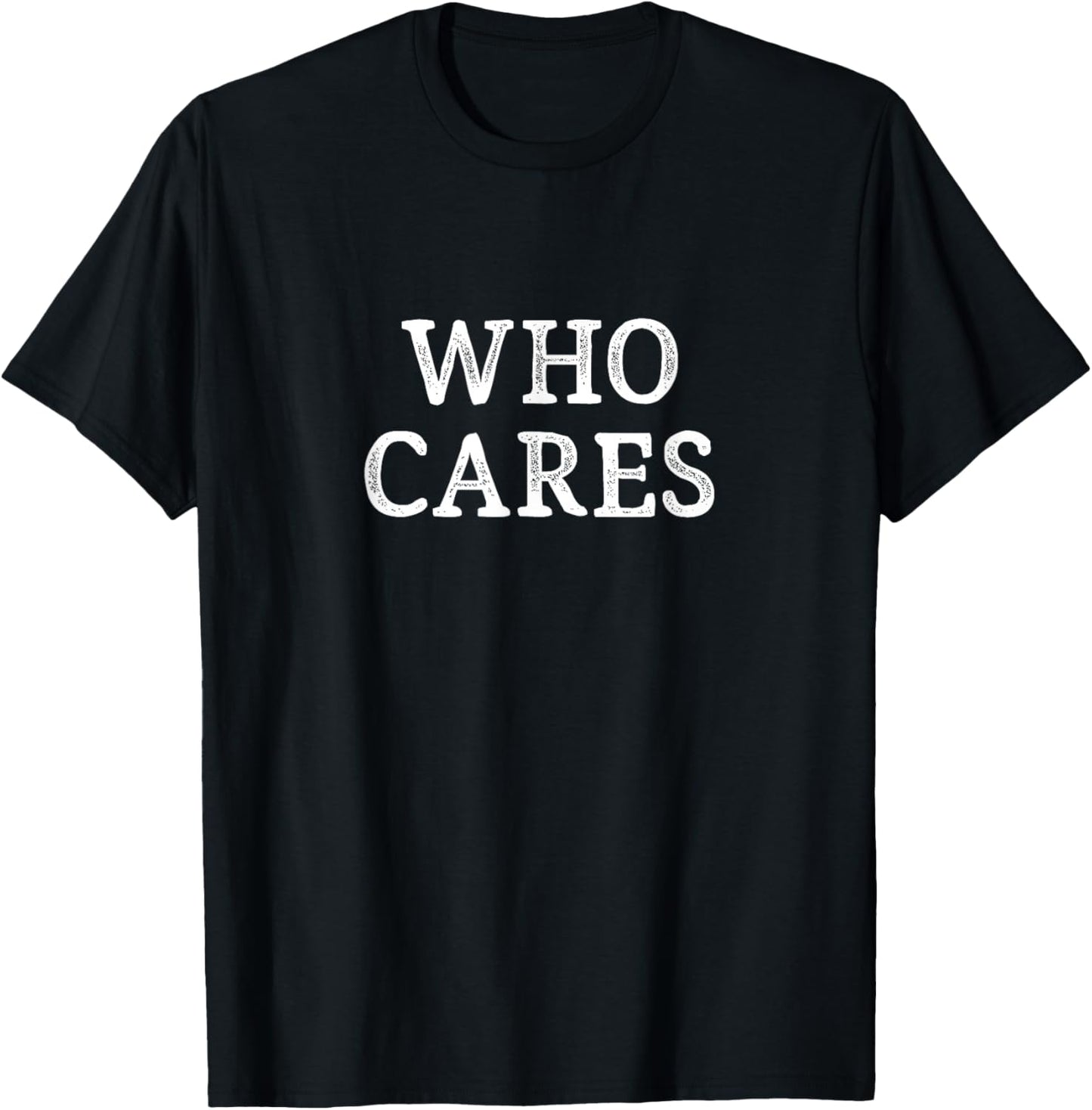 Who Cares - Vintage Style T-Shirt - T-Shirt | Black