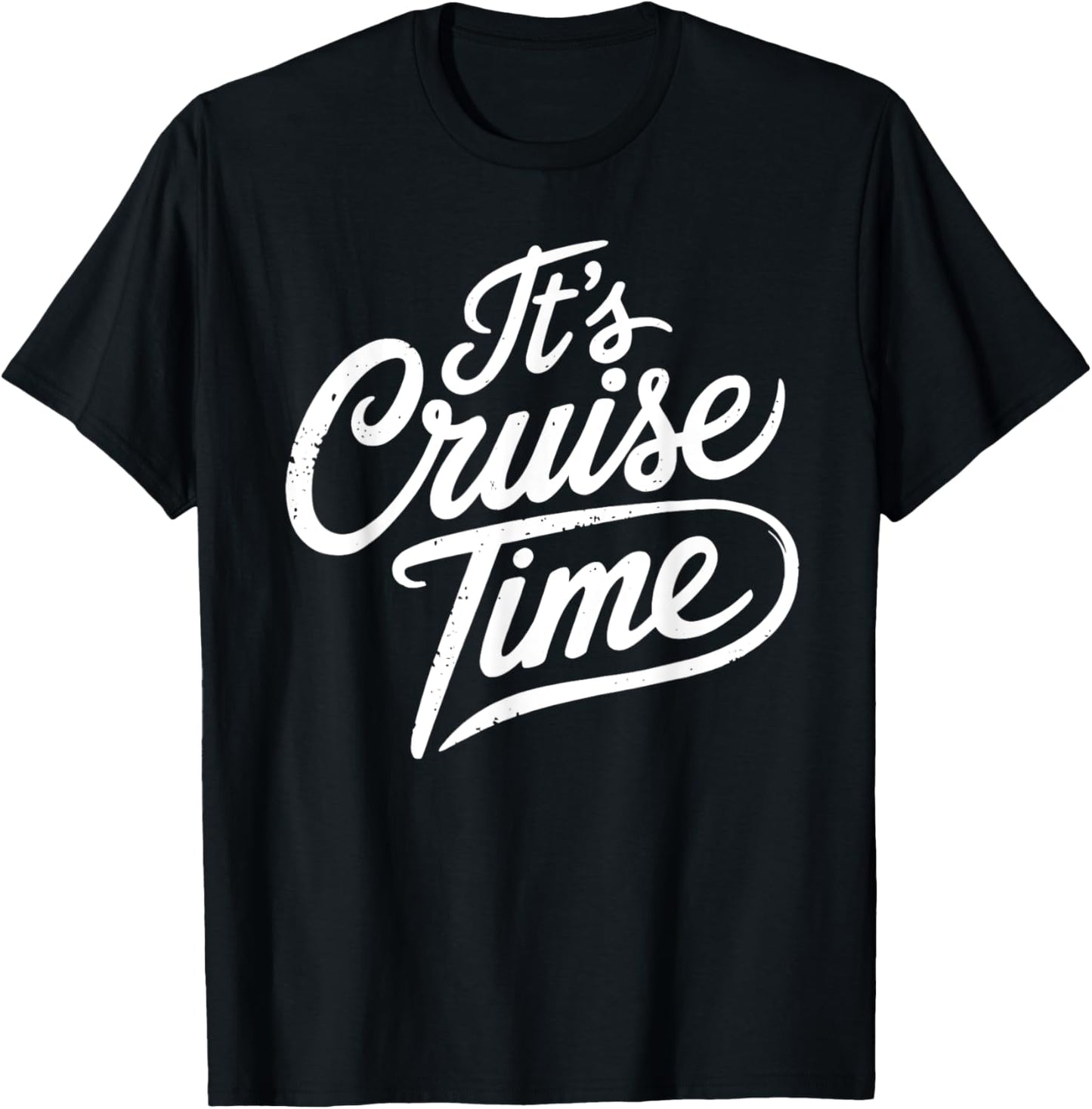 It's Cruise Time Men Women Boys Kids Vacation Ship T-Shirt - T-Shirt | Black