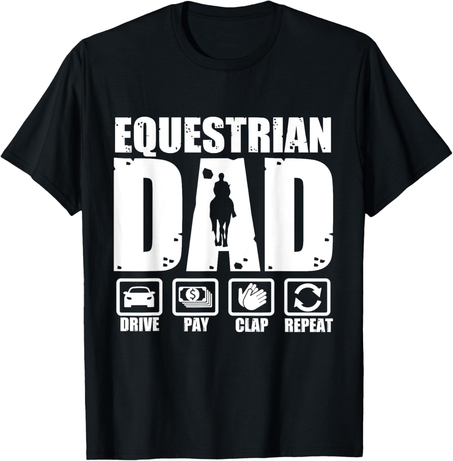 Funny Equestrian Dad Horse Rider Father Humor Fathers Day T-Shirt - T-Shirt | Black