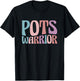 POTS Syndrome Gifts Dysautonomia Awareness Month POTS Warrior -Adults, -Kids Black Small Classic Fit Short Sleeve T-Shirt - T-Shirt | Black