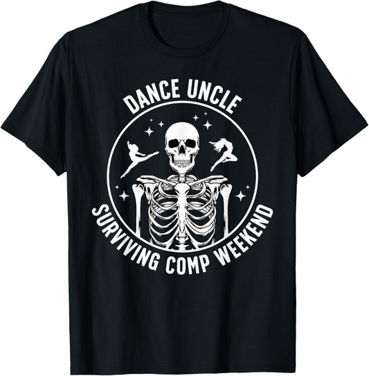 Dance Uncle Of A Dancer Uncle Funny Dancing Uncle T-Shirt - T-Shirt | Black