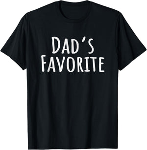 Dad's Favorite Son Daughter I'm Dads Favorite T-Shirt - T-Shirt | Black