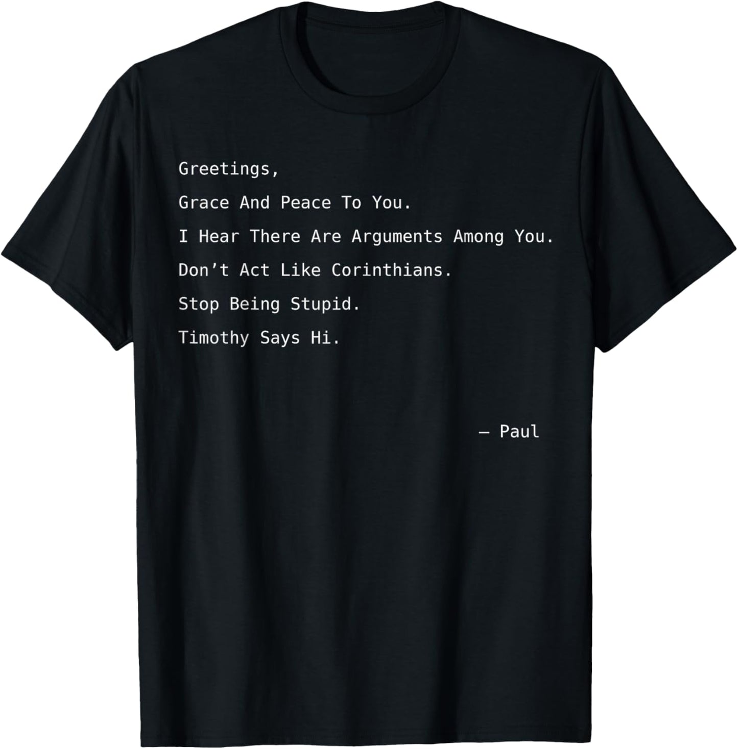 Funny Christian Shirt, Paul Letter Bible Verse T-Shirt - T-Shirt | Black
