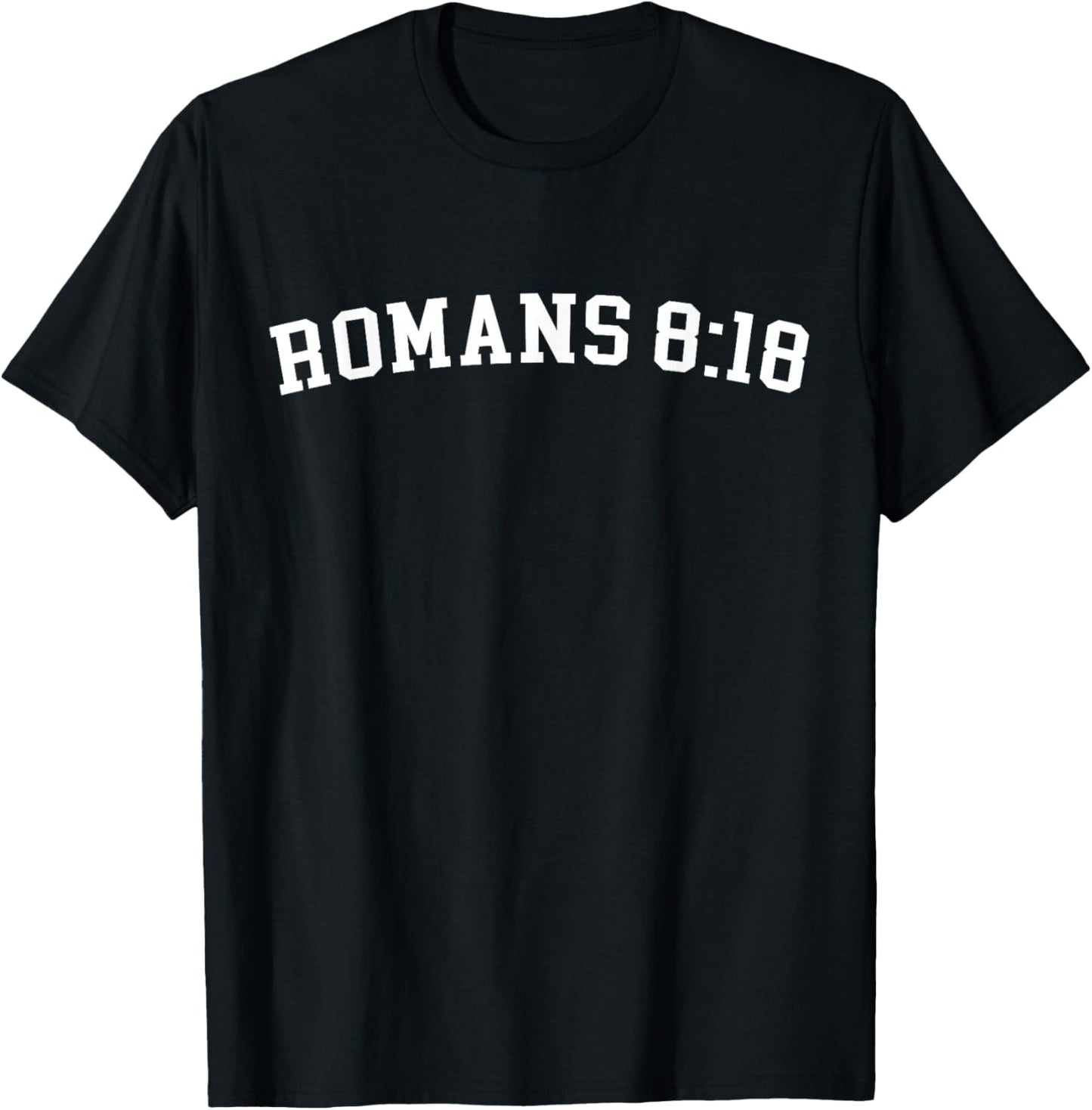 Romans 8:18 T-Shirt - T-Shirt | Black
