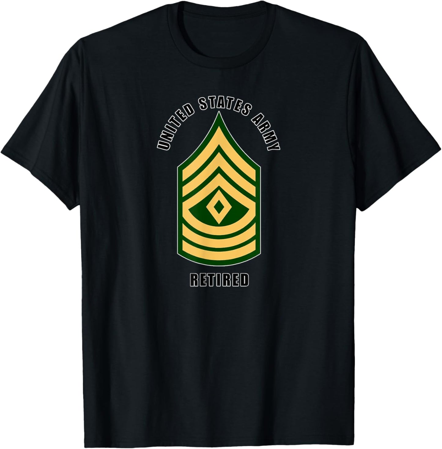 United States Army Retired First Sergeant Retirement T-Shirt - T-Shirt | Black