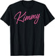 Kimmy Name Women Cute Girl Elegant Female Love Kimberly Kim T-Shirt - T-Shirt | Black