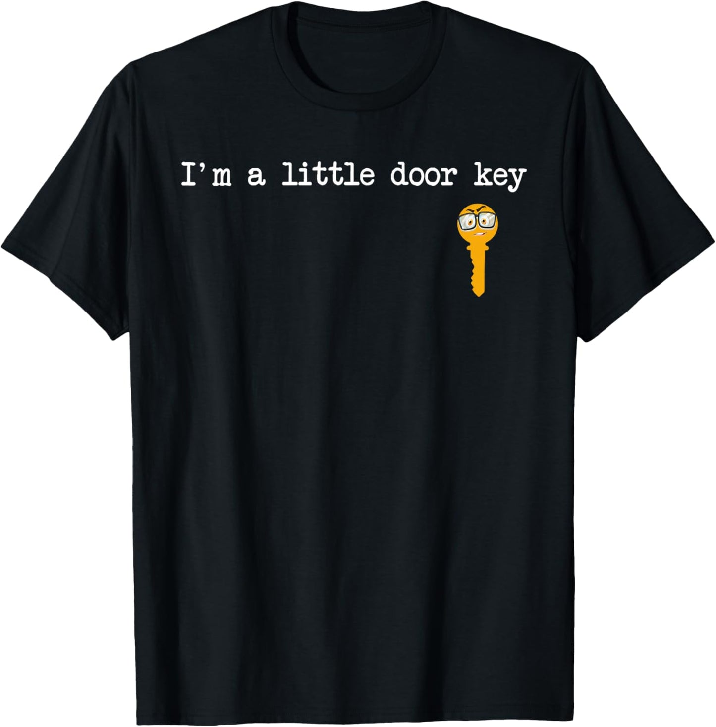 I'm A Little Door Key - Nerdy Bad Dorky Mom Dad Costume T-Shirt - T-Shirt | Black